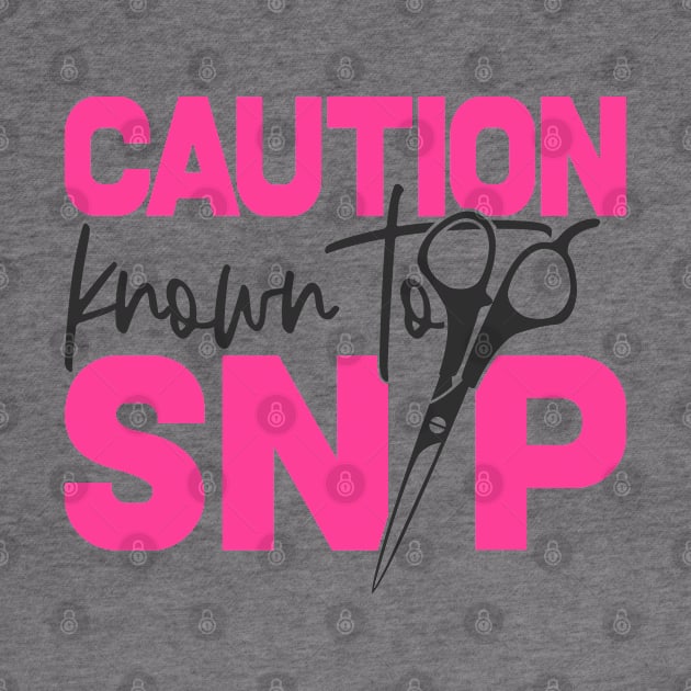 Caution Known To Snip by AnnMarie